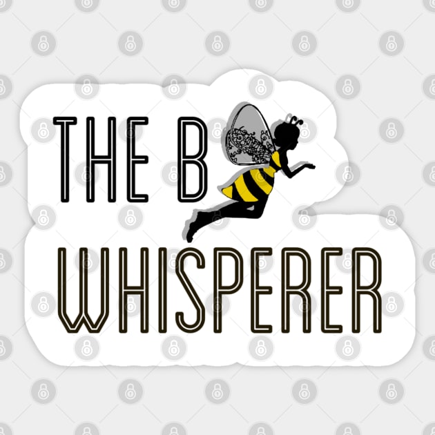 The Bee Whisperer for Honeybees, Wasps and Insects Sticker by Style Conscious